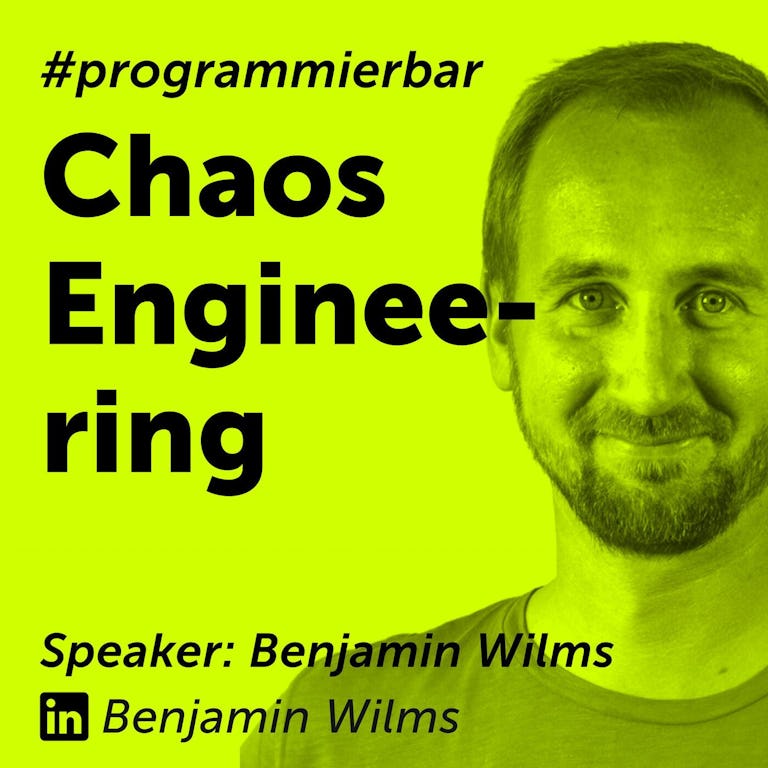 Chaos Engineering Mit Benjamin Wilms Von Steadybit