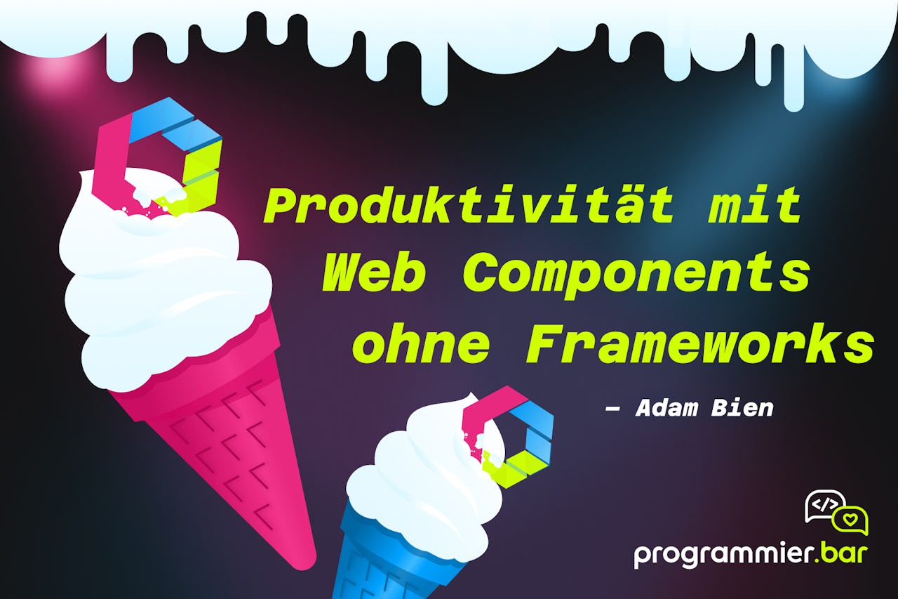 Webcomponents Programmierbar